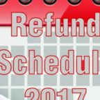 2017 Refund Schedule now available