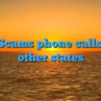 Tax Scams Phone Calls from other States